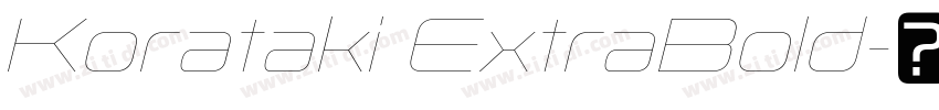 Korataki ExtraBold字体转换